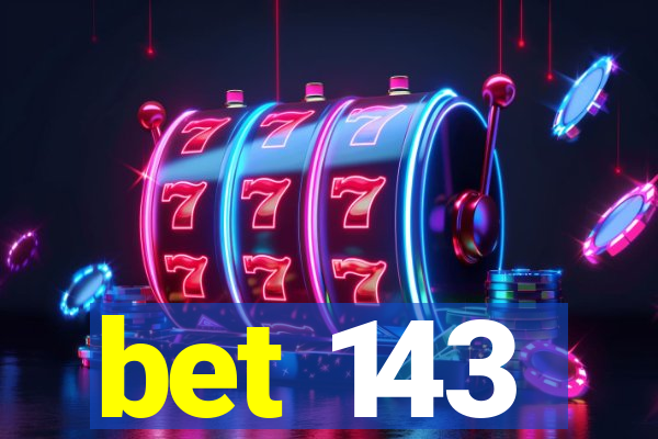 bet 143